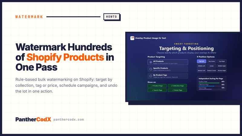 Watermark Hundreds of Shopify Products in One Pass — PantherCodX guide cover