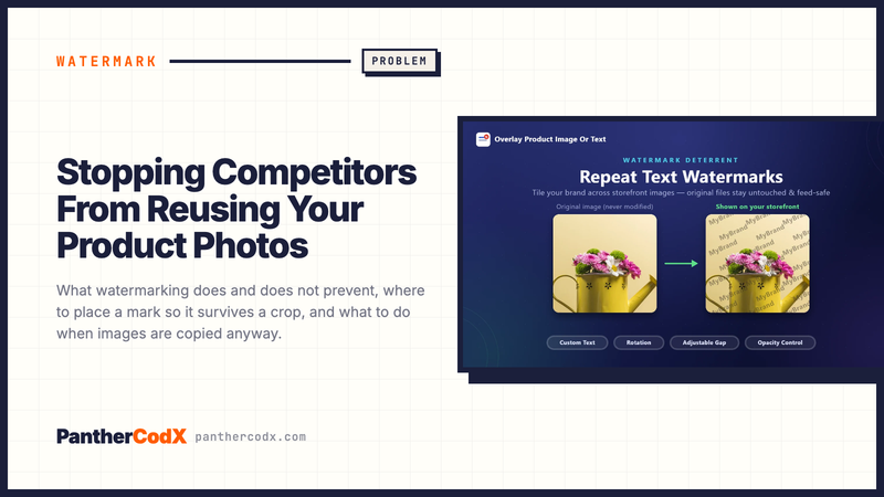 Stopping Competitors From Reusing Your Product Photos — PantherCodX guide cover