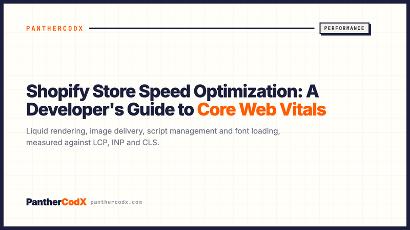 Shopify Store Speed Optimization: A Developer's Guide to Core Web Vitals