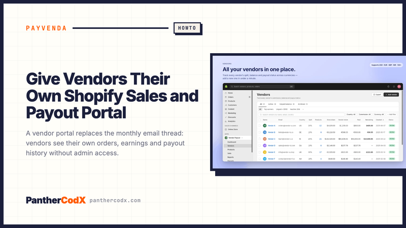 Give Vendors Their Own Shopify Sales and Payout Portal — PantherCodX guide cover