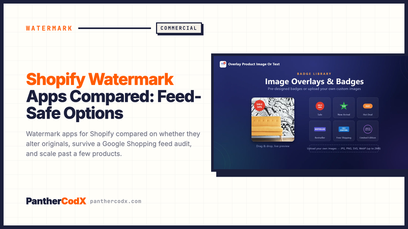 Shopify Watermark Apps Compared: Feed-Safe Options — PantherCodX guide cover